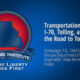 Transportation Funding: I-70, Tolling, and the Road to Tomorrow