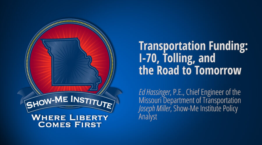 Transportation Funding: I-70, Tolling, and the Road to Tomorrow