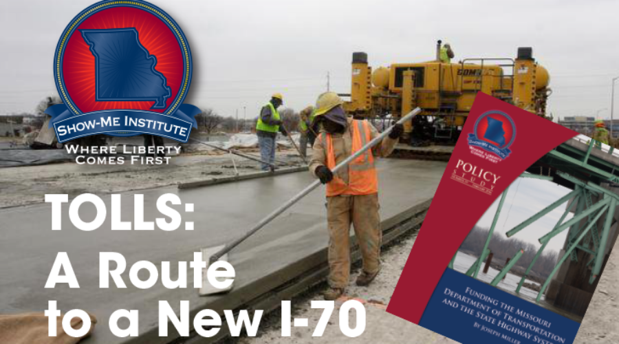 Should Missouri Use Tolling to Pay for the I-70  Rebuild?