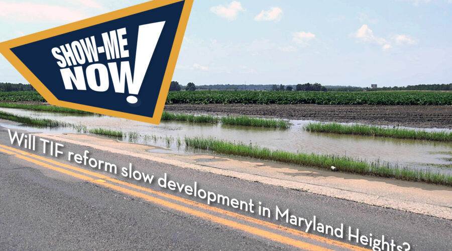 Will TIF Reform Slow Development in Maryland Heights?