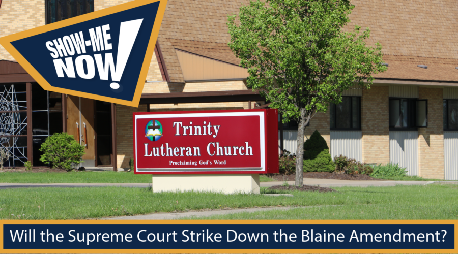 Will the Supreme Court Strike Down the Blaine Amendment?