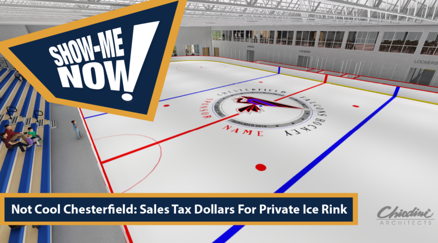 Show-Me Now! Not Cool Chesterfield: Sales Tax Dollars For Private Ice Rink