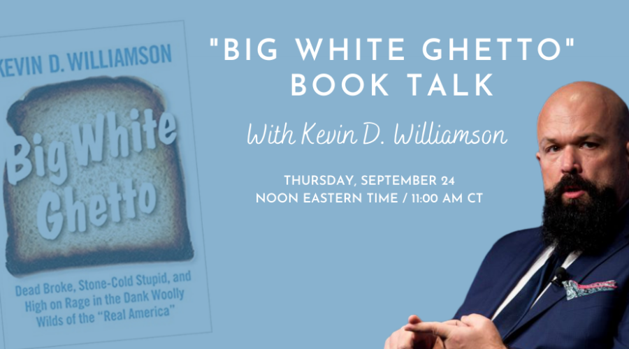 Join us this Thursday for a Book Talk with Kevin D. Williamson