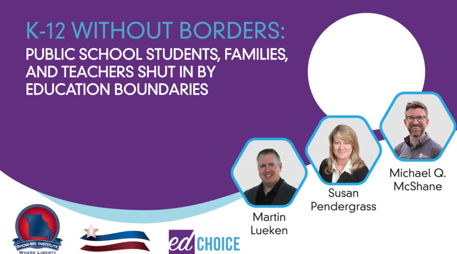 K-12 without Borders: School Choice in Missouri