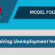 Model Policy: Modernizing Unemployment Insurance