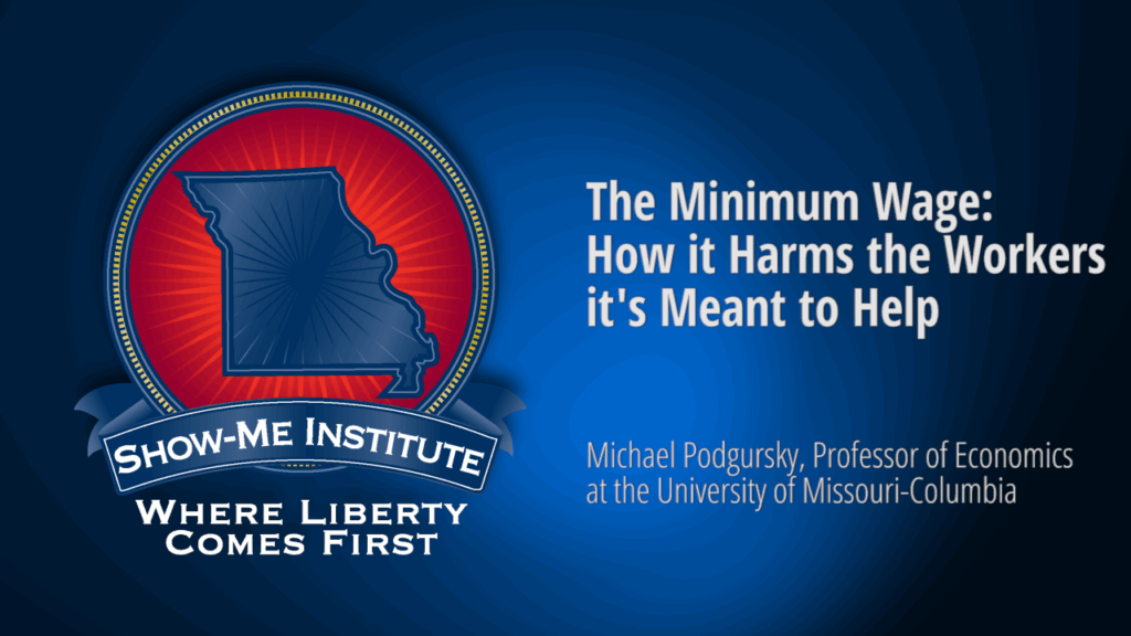 The Minimum Wage: How it Harms the Workers it's Meant to Help