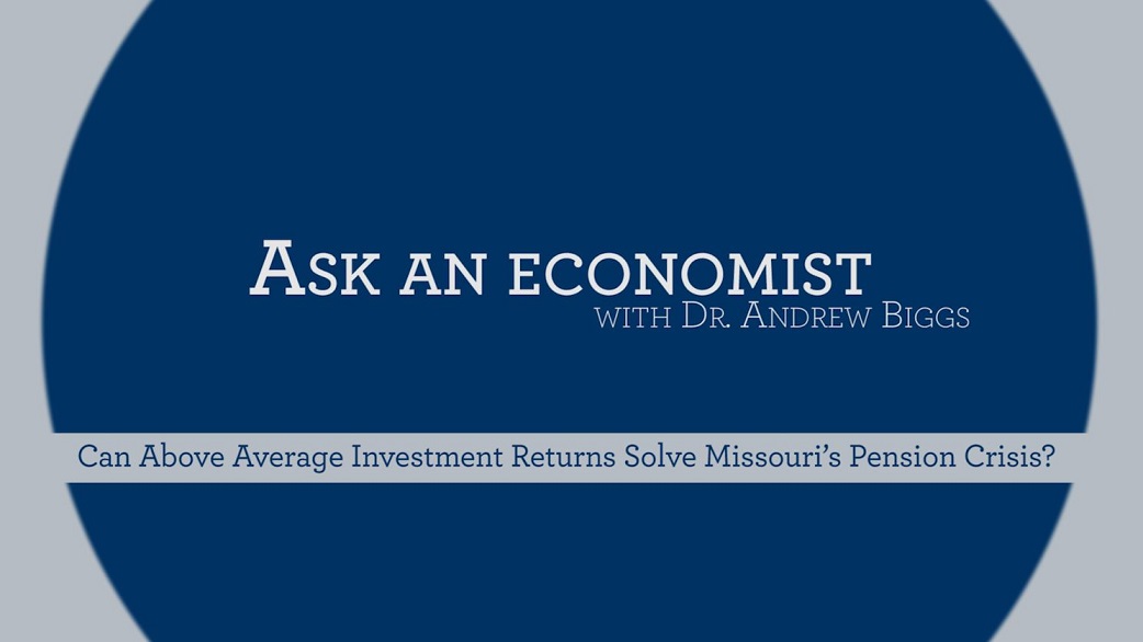 Ask An Economist: Can a Strong Market Fix Missouri’s Pension Crisis?