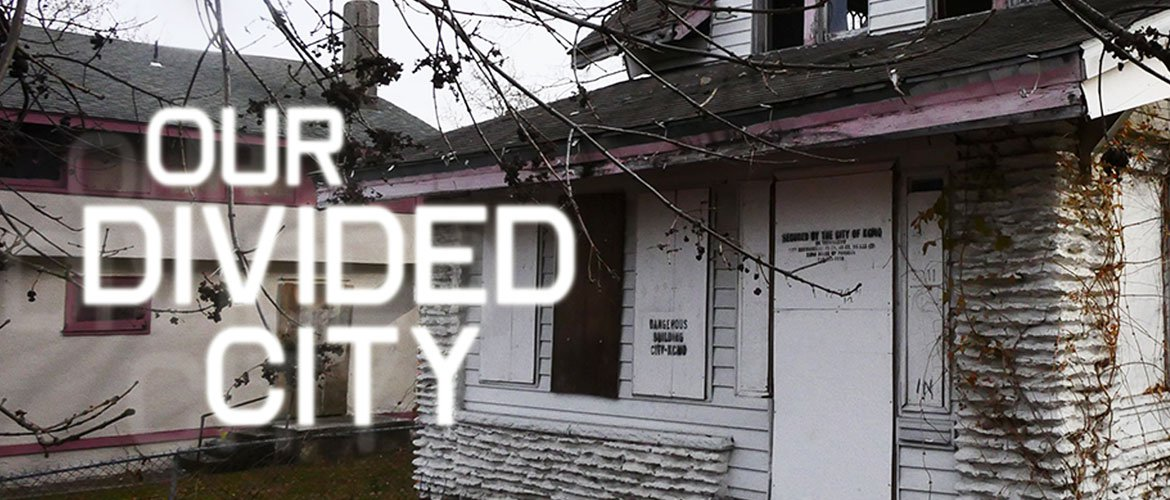 Policy Choices and “Our Divided City”