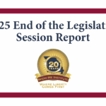 2025 End of the Legislative Session Report