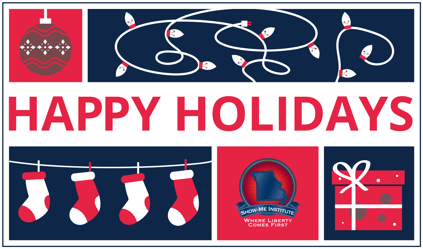 Happy Holidays from the Show-Me Institute
