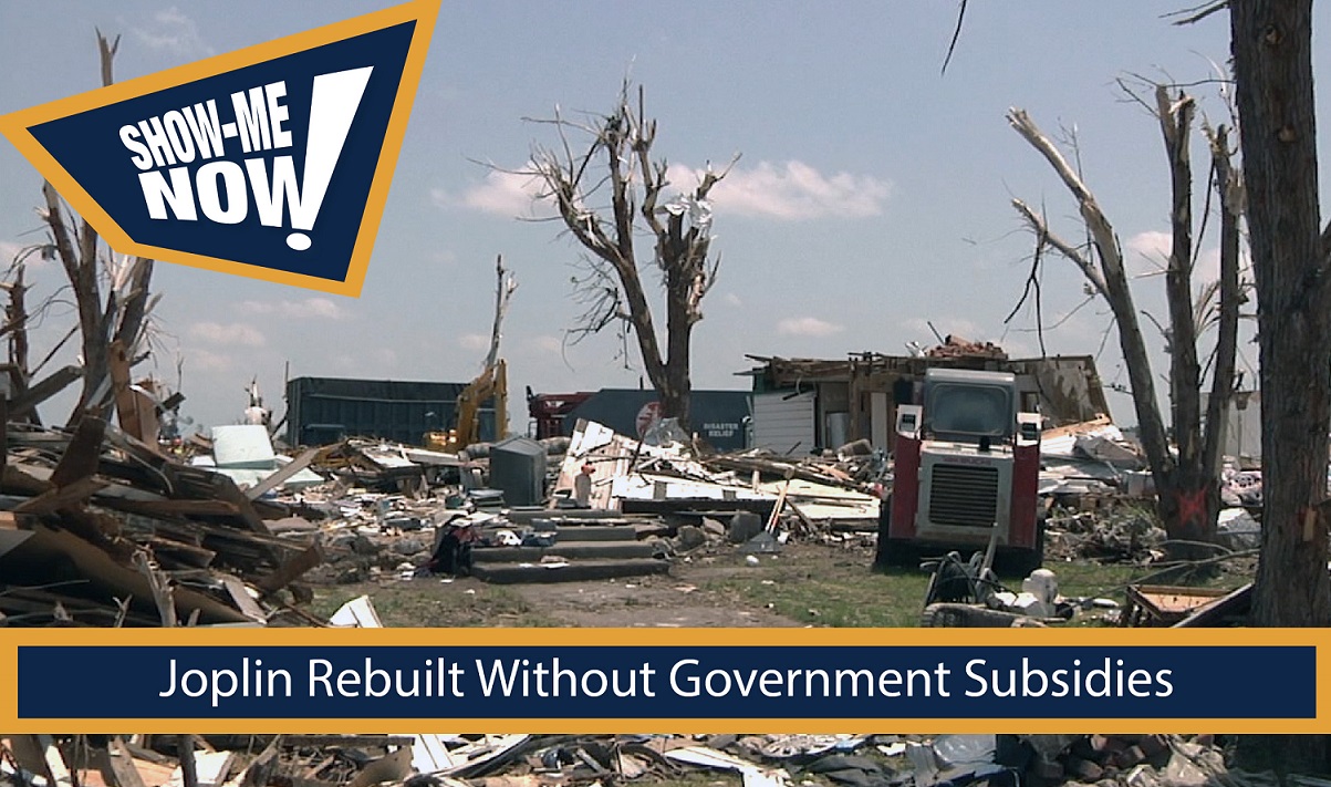 Show-Me Now! Joplin Rebuilt Without Government Subsidies