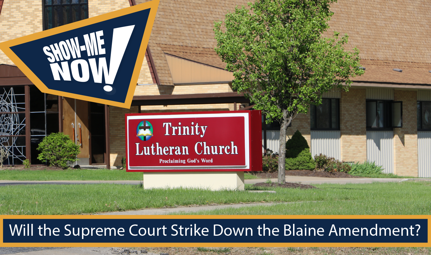 Will the Supreme Court Strike Down the Blaine Amendment?