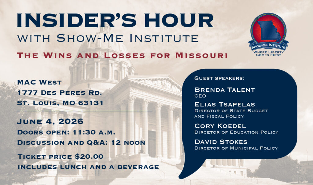 Insider’s Hour with the Show-Me Institute