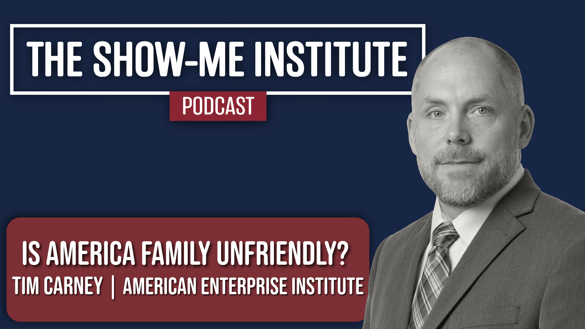 Is America Family Unfriendly? with Tim Carney