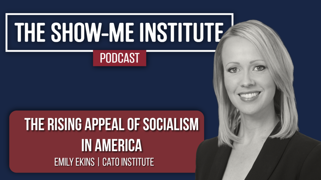 The Rising Appeal of Socialism in America with Emily Ekins