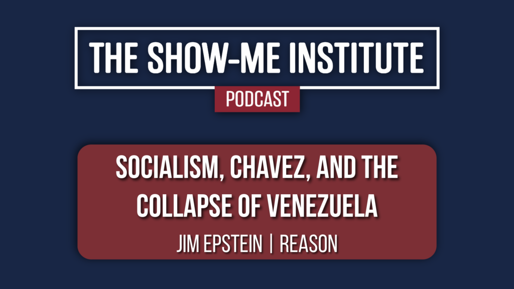 Socialism, Chavez, and the Collapse of Venezuela with Jim Epstein